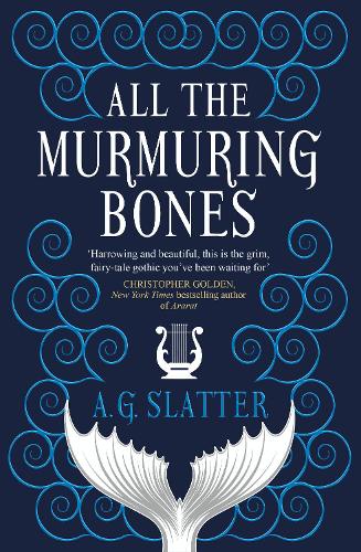 Бумажная книга «All the Murmuring Bones», автор А. Г. Слэттер - фото №1