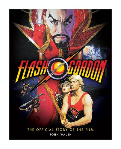 Бумажная книга «Flash Gordon: The Official Story of the Film», автор Джон Уолш - фото №1