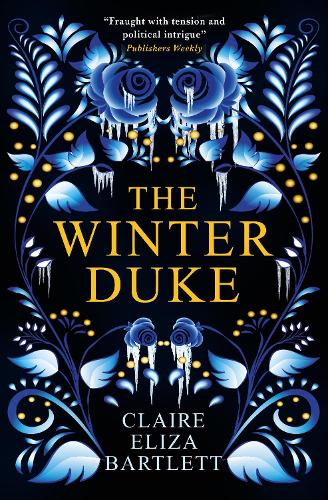 Бумажная книга «The Winter Duke», автор Клэр Элиза Бартлетт - фото №1