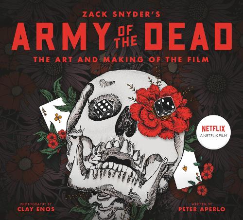 Бумажная книга «Army of the Dead: A Film by Zack Snyder: The Making of the Film», автор Питер Аперло - фото №1