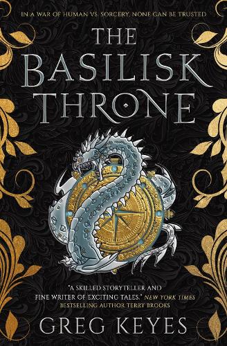 Бумажная книга «The Basilisk Throne», автор Грег Киз - фото №1