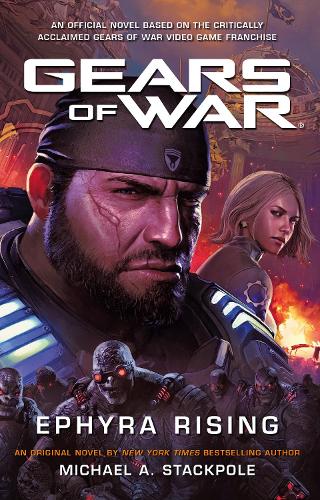 Бумажная книга «Gears of War: Ephyra Rising», автор Майкл А. Стэкпол - фото №1
