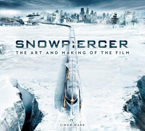 Паперова книга «Snowpiercer: The Art and Making of the Film», автор Саймон Уорд - фото №1