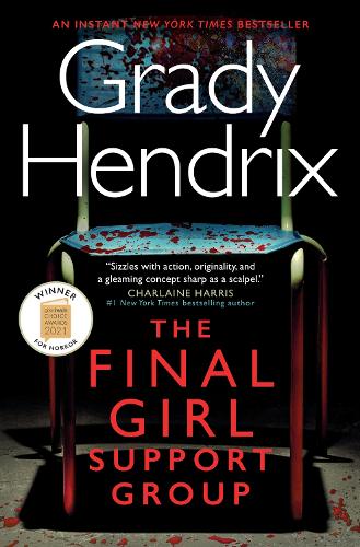 Бумажная книга «The Final Girl Support Group», автор Грейди Хендрикс - фото №1
