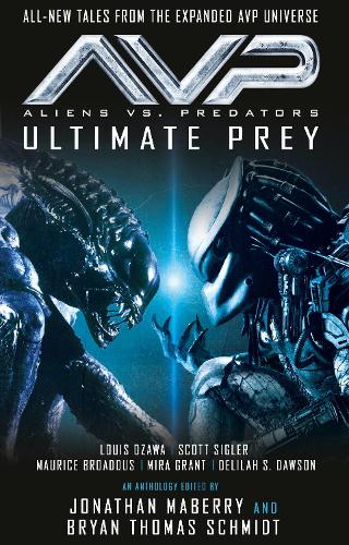 Паперова книга «Aliens vs. Predators - Ultimate Prey», авторів Брайан Томас Шмідт, Джонатан Маберрі, Луїс Озава, Моріс Броаддус, Міра Грант - фото №1