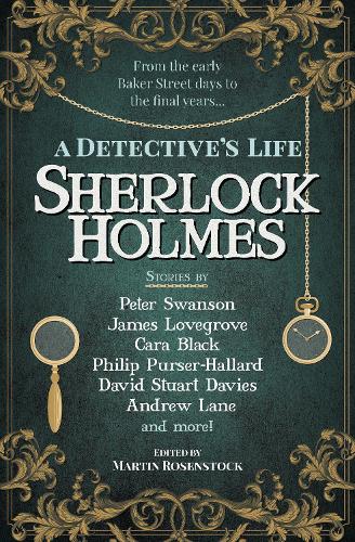 Бумажная книга «Sherlock Holmes: A Detective's Life», авторов Эндрю Лейн, Кара Блэк, Джеймс Лавгроув, Мартин Розеншток, Питер Свонсон - фото №1