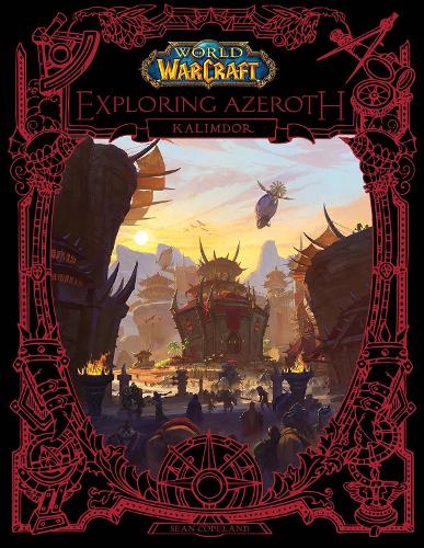 [object Object] «World of Warcraft: Exploring Azeroth - Kalimdor», автор Blizzard Entertainment - фото №1