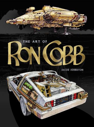 Бумажная книга «The Art of Ron Cobb», автор Джейкоб Джонстон - фото №1