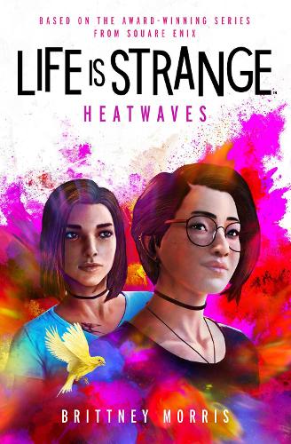 Бумажная книга «Life is Strange: Heatwaves», автор Бритни Моррис - фото №1