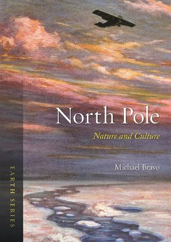 Бумажная книга «North Pole: Nature and Culture», автор Майкл Браво - фото №1