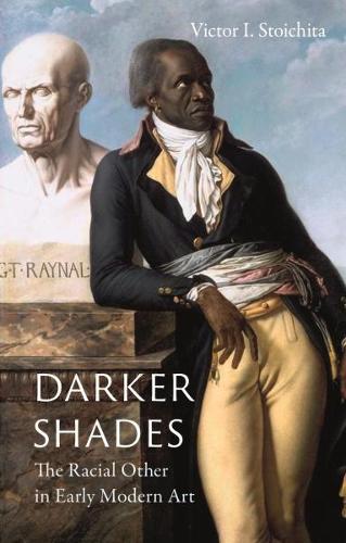 Паперова книга «Darker Shades: The Racial Other in Early Modern Art», автор Віктор І. Стойчіта - фото №1