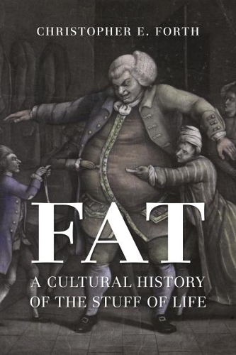 Бумажная книга «Fat: A Cultural History of the Stuff of Life», автор Кристофер Э. Форт - фото №1