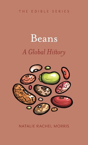 Паперова книга «Beans: A Global History», автор Наталі Рейчел Морріс - фото №1