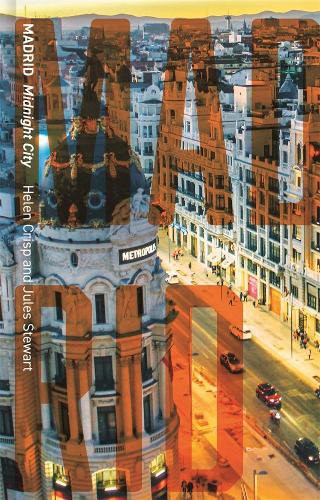 Паперова книга «Madrid: Midnight City», авторів Хелен Крісп, Жюль Стюарт - фото №1