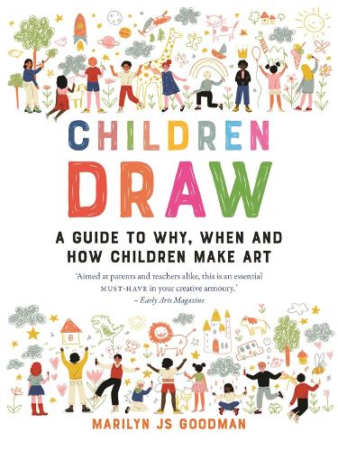 Бумажная книга «Children Draw: A Guide to Why, When and How Children Make Art», автор Мэрилин Дж. С. Гудман - фото №1