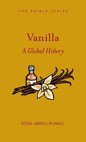 Бумажная книга «Vanilla: A Global History», автор Роза Абреу - фото №1