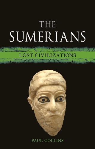 Бумажная книга «The Sumerians: Lost Civilizations», автор Пол Коллинз - фото №1