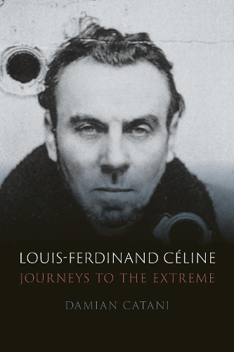 Бумажная книга «Louis-Ferdinand Céline: Journeys to the Extreme», автор Дамиан Катани - фото №1