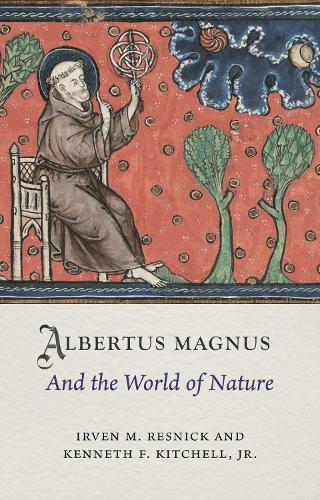 Паперова книга «Albertus Magnus and the World of Nature», авторів Ірвен М. Резнік, Кеннет Ф. Кітчелл-молодший - фото №1