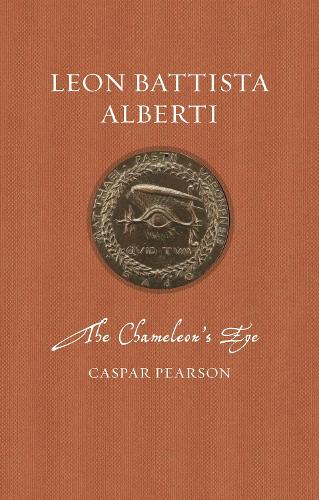 Бумажная книга «Leon Battista Alberti: The Chameleon's Eye», автор Каспар Пирсон - фото №1