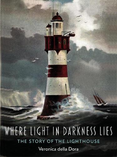 Паперова книга «Where Light in Darkness Lies: The Story of the Lighthouse», автор Вероніка делла Дора - фото №1