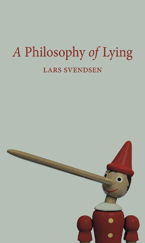 Паперова книга «A Philosophy of Lying», автор Ларс Свендсен - фото №1