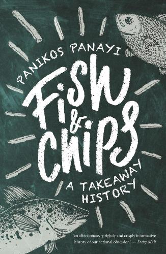 Паперова книга «Fish and Chips: A History», автор Панікос Панайі - фото №1