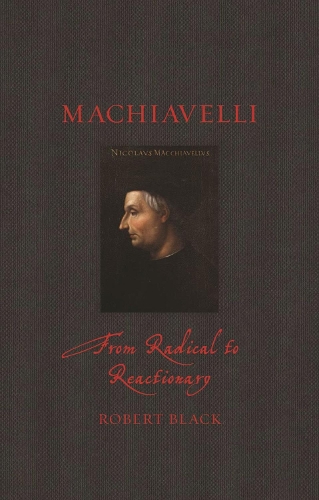 Паперова книга «Machiavelli: From Radical to Reactionary», автор Роберт Блек - фото №1