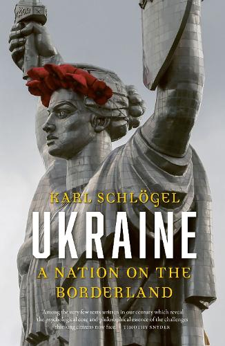 Паперова книга «Ukraine: A Nation on the Borderland», автор Карл Шльогель - фото №1