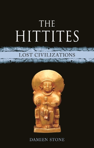 Бумажная книга «The Hittites: Lost Civilizations», автор Дэмиен Стоун - фото №1