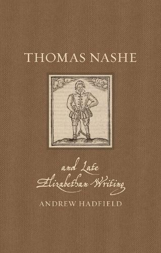 Бумажная книга «Thomas Nashe and Late Elizabethan Writing», автор Эндрю Хэдфилд - фото №1