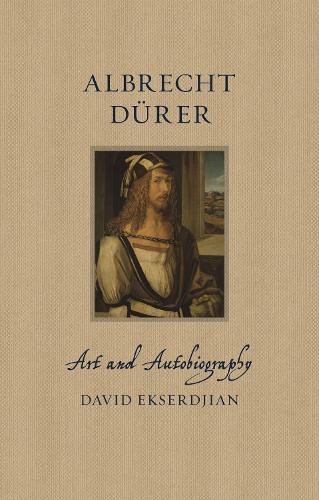 Бумажная книга «Albrecht Durer: Art and Autobiography», автор Дэвид Эксерджян - фото №1