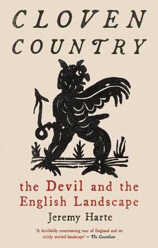 Бумажная книга «Cloven Country: The Devil and the English Landscape», автор Джереми Харт - фото №1