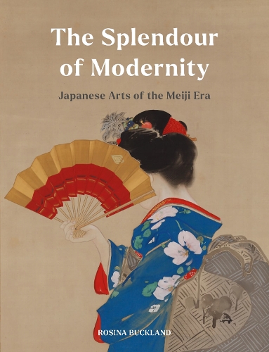 Бумажная книга «The Splendour of Modernity: Japanese Arts of the Meiji Era», автор Розина Бакленд - фото №1