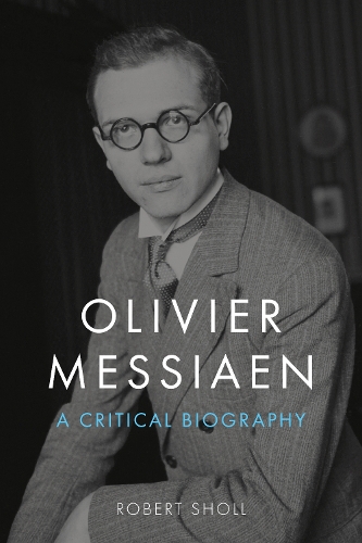 Бумажная книга «Olivier Messiaen», автор Роберт Шолл - фото №1