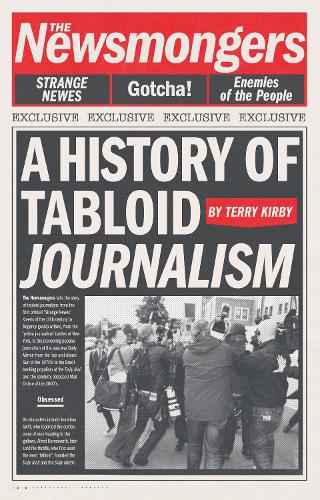 Паперова книга «The Newsmongers: A History of Tabloid Journalism», автор Террі Кірбі - фото №1