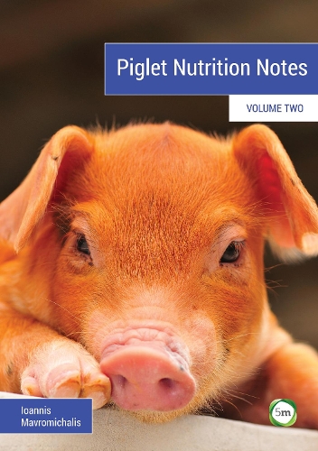 [object Object] «Piglet Nutrition Notes Volume 2», автор Иоаннис Мавромихалис - фото №1