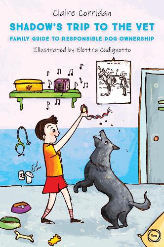 Бумажная книга «Shadow's Trip to the Vet: Family Guide to Responsible Dog Ownership», автор Клэр Корридан - фото №1