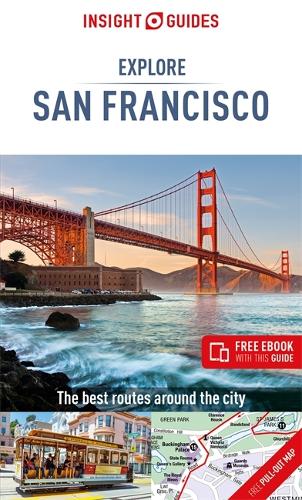 Бумажная книга «Insight Guides Explore San Francisco (Travel Guide with Free eBook)», автор Insight Travel Guide - фото №1