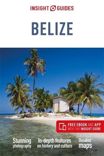 Паперова книга «Insight Guides Belize (Travel Guide with Free eBook)», автор Insight Guides - фото №1