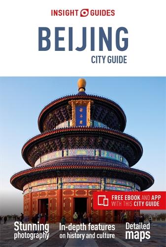 Паперова книга «Insight Guides City Guide Beijing (Travel Guide with Free eBook)», автор Insight Guides Travel Guide - фото №1