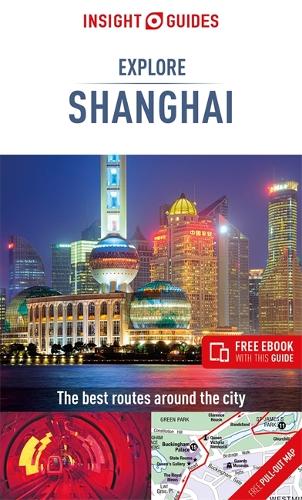 Паперова книга «Insight Guides Explore Shanghai (Travel Guide with Free eBook)», автор Insight Guides - фото №1