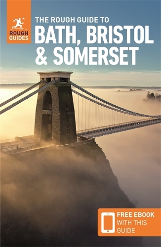 Бумажная книга «The Rough Guide to Bath, Bristol & Somerset (Travel Guide with Free eBook)», авторов Кит Дрю, Rough Guides - фото №1