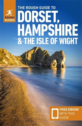 Бумажная книга «The Rough Guide to Dorset, Hampshire & the Isle of Wight (Travel Guide with Free eBook)», автор Rough Guides - фото №1