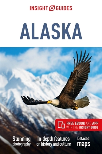 Паперова книга «Insight Guides Alaska (Travel Guide with Free eBook)», автор Insight Guides - фото №1