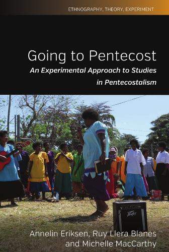 Паперова книга «Going to Pentecost: An Experimental Approach to Studies in Pentecostalism», авторів Аннелін Еріксен, Мішель Маккарті, Руй Льєра Бланес - фото №1