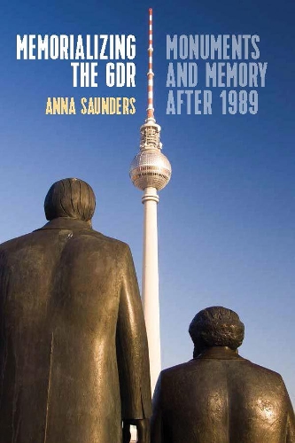 Бумажная книга «Memorializing the GDR: Monuments and Memory after 1989», автор Анна Сондерс - фото №1