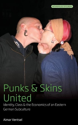Бумажная книга «Punks and Skins United: Identity, Class and the Economics of an Eastern German Subculture», автор Аймар Вентцель - фото №1