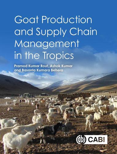 Бумажная книга «Goat Production and Supply Chain Management in the Tropics», авторов Ашок Кумар, Басанта Кумара Бехера, Прамод Кумар Раут - фото №1