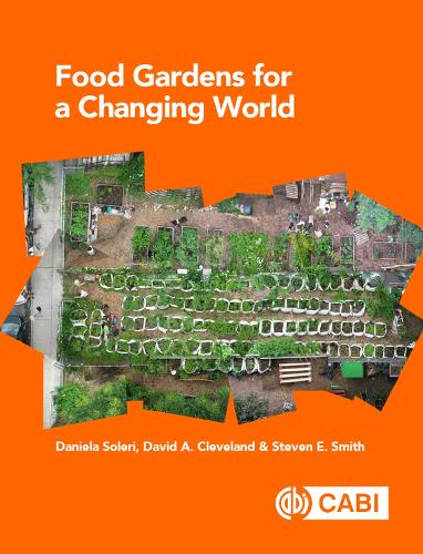 Паперова книга «Food Gardens for a Changing World», авторів Даніела Солері, Девід А. Клівленд, Стівен Е. Сміт - фото №1